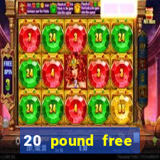 20 pound free bingo no deposit