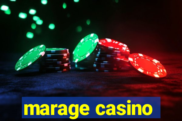 marage casino