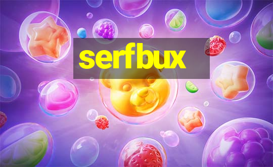 serfbux