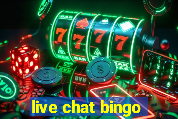 live chat bingo