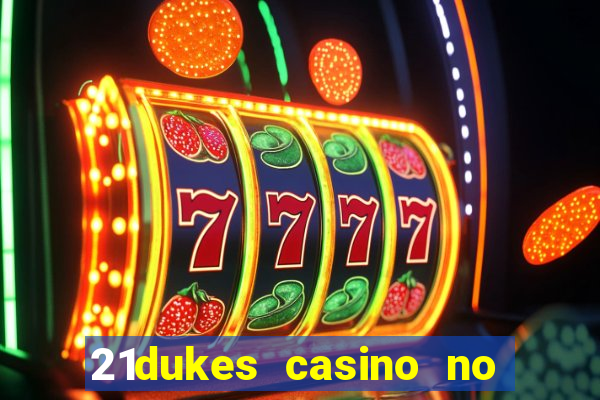 21dukes casino no deposit bonus