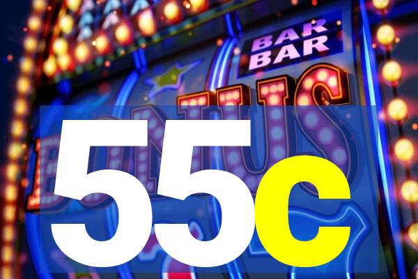 55c