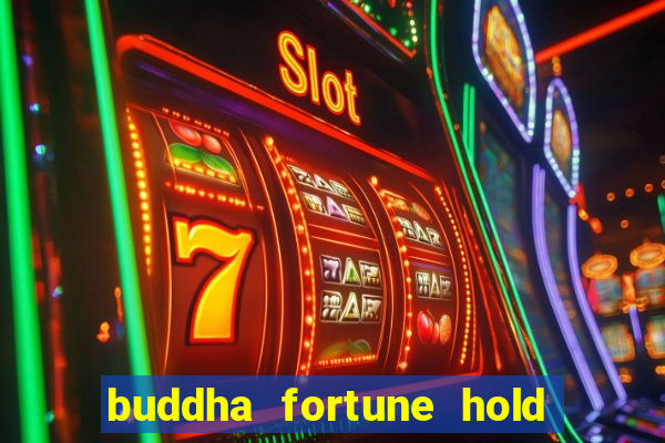 buddha fortune hold and win slot free play