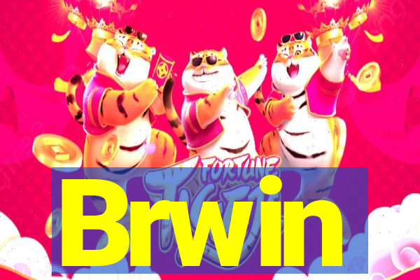 Brwin