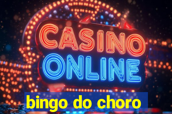 bingo do choro