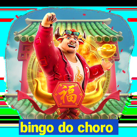 bingo do choro