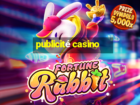 publicité casino