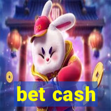 bet cash