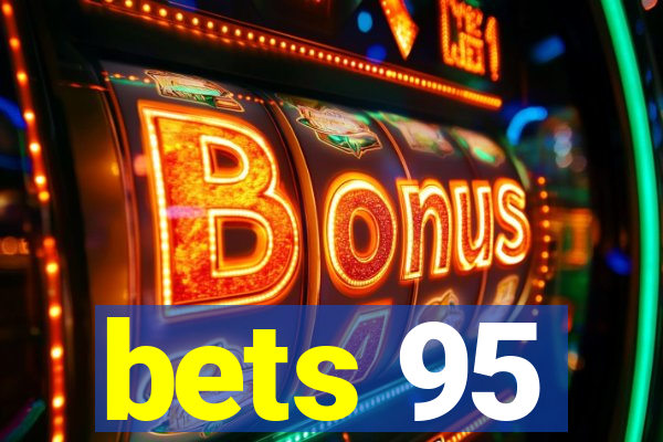 bets 95