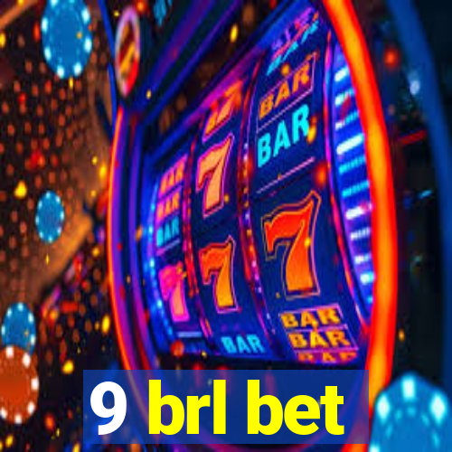 9 brl bet