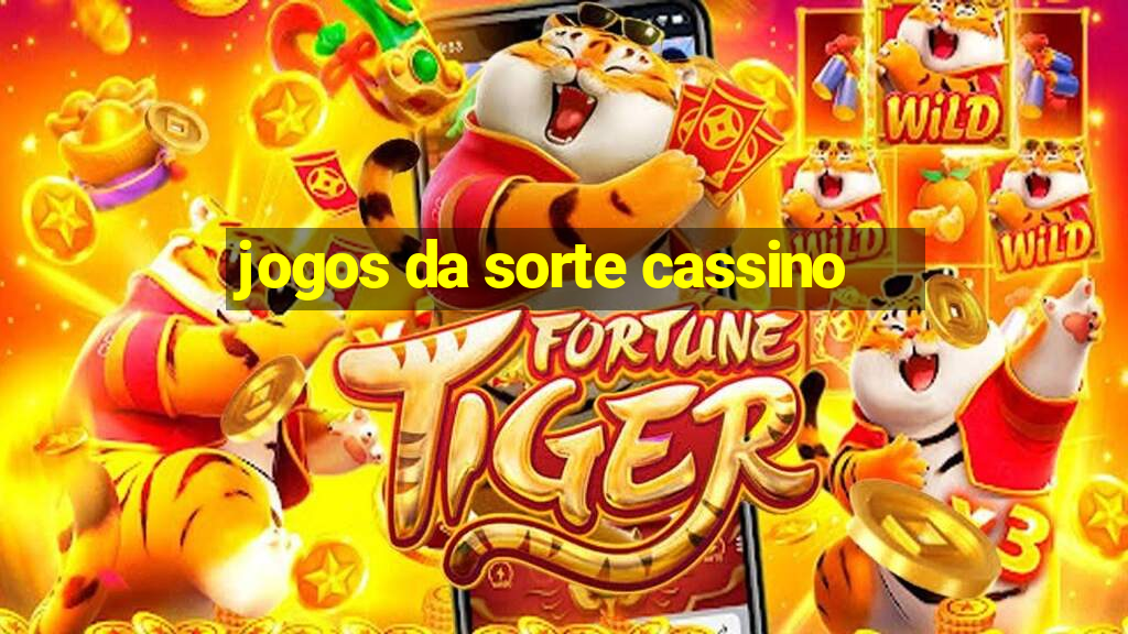 jogos da sorte cassino