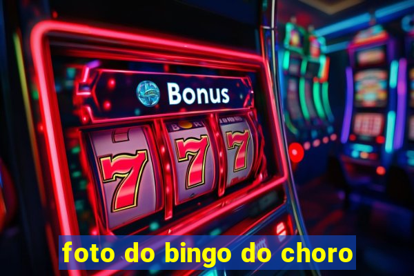 foto do bingo do choro