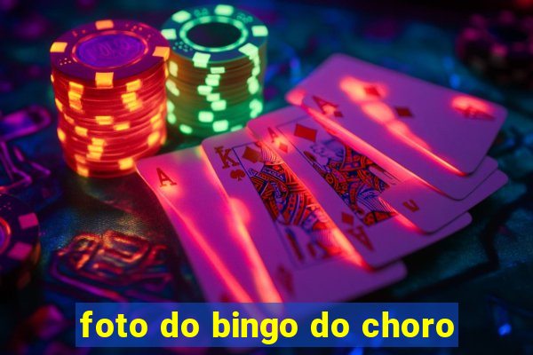 foto do bingo do choro