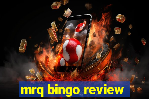 mrq bingo review