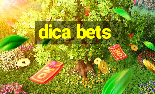 dica bets