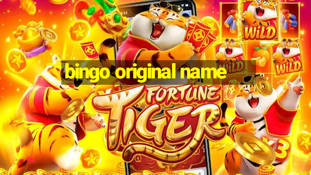 bingo original name