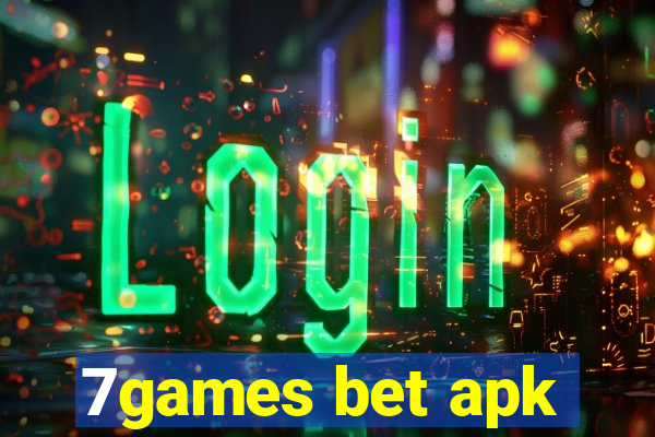 7games bet apk