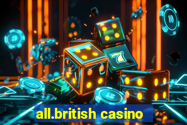 all.british casino