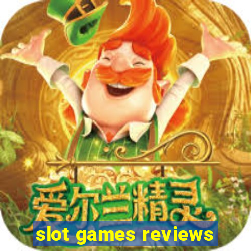 slot games reviews