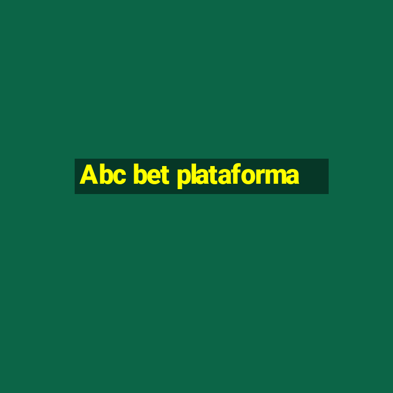 Abc bet plataforma