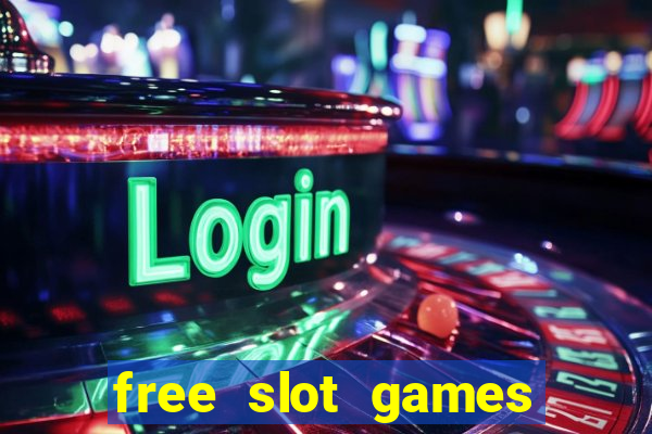 free slot games with bonuses