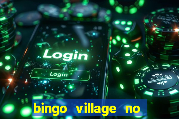 bingo village no deposit bonus