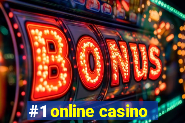 #1 online casino