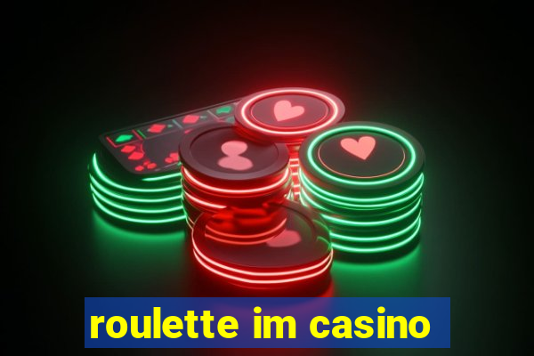 roulette im casino