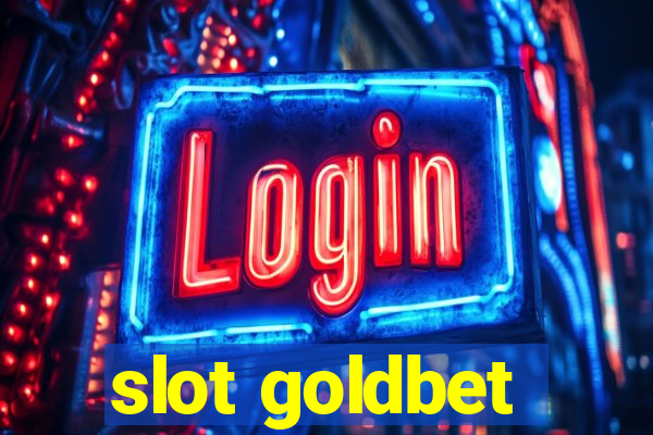 slot goldbet