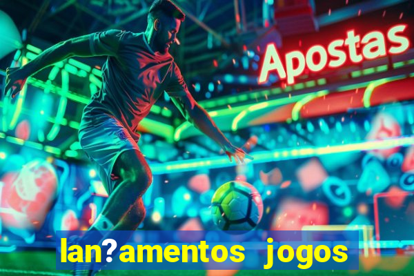 lan?amentos jogos android 2024