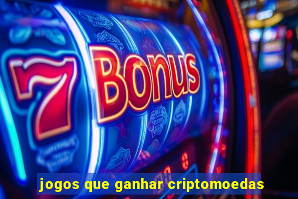 jogos que ganhar criptomoedas