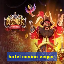 hotel casino vegas