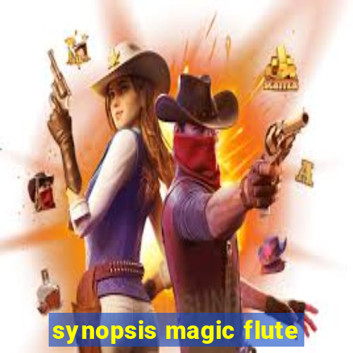 synopsis magic flute