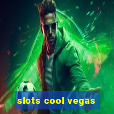 slots cool vegas