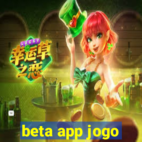 beta app jogo