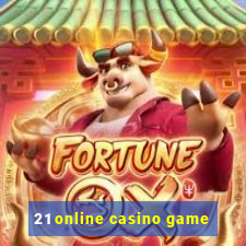 21 online casino game