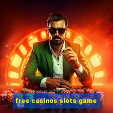 free casinos slots game