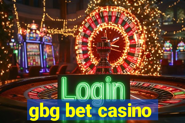 gbg bet casino