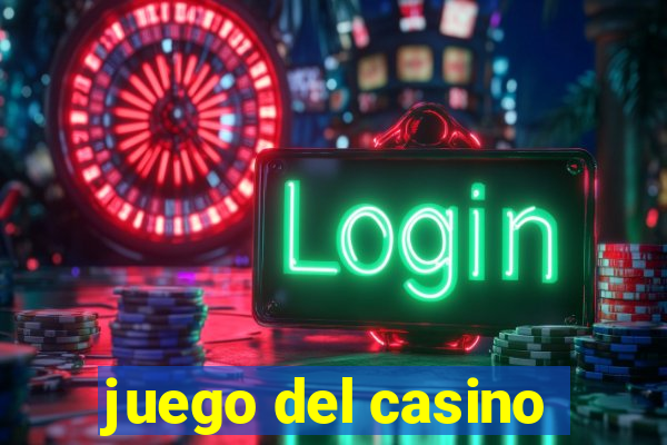 juego del casino