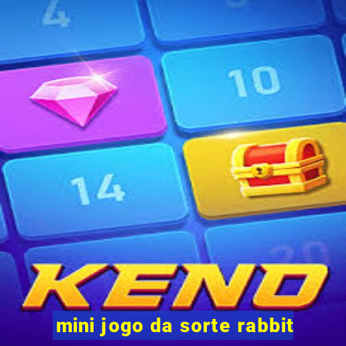 mini jogo da sorte rabbit