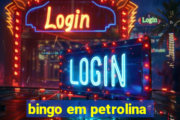 bingo em petrolina