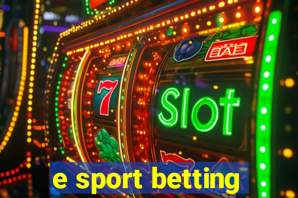 e sport betting