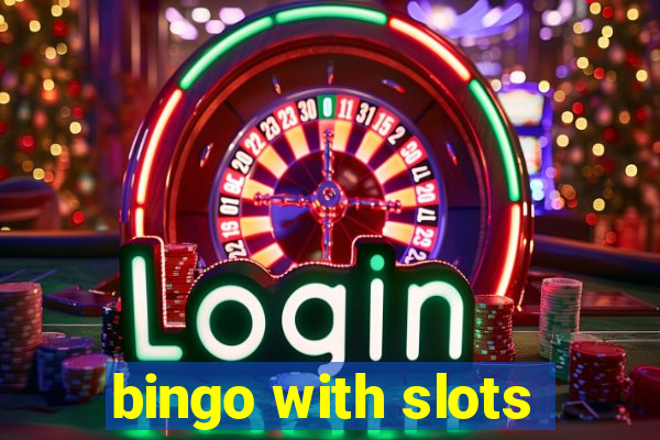 bingo with slots