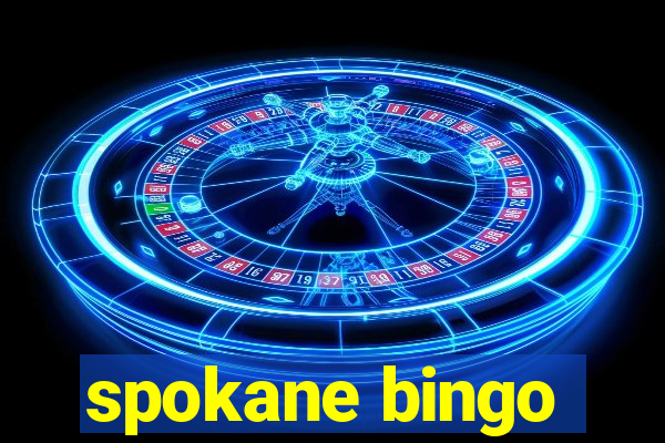 spokane bingo