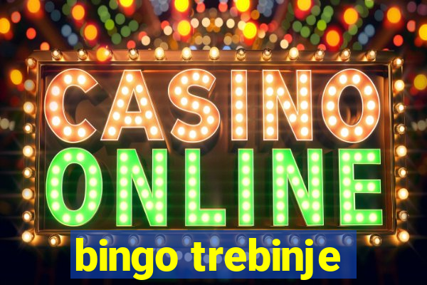 bingo trebinje