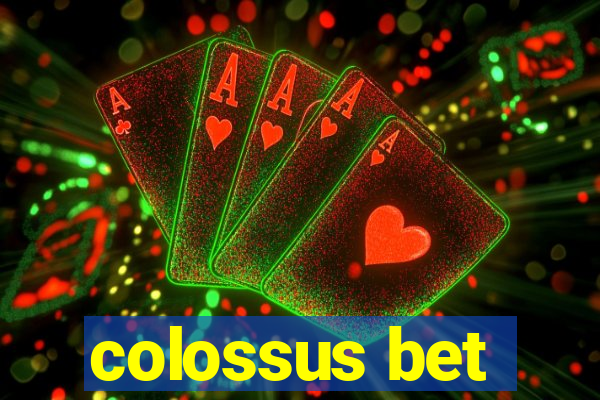 colossus bet