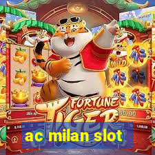 ac milan slot