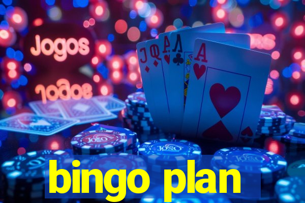 bingo plan