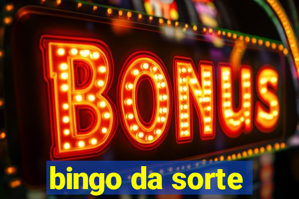 bingo da sorte