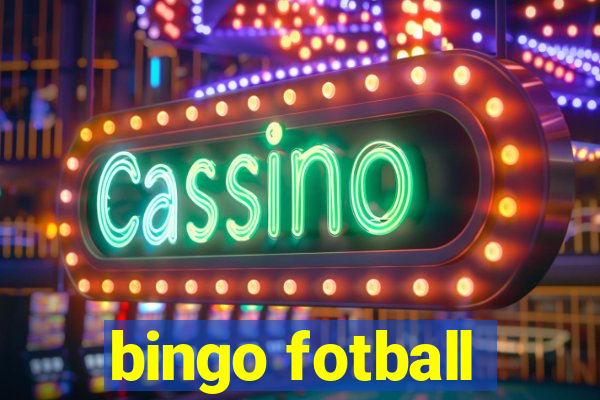 bingo fotball